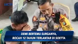 Demi Berlebaran Bersama sang Ibu, Bocah 12 Tahun Sempat Terlantar di Bandara Soetta