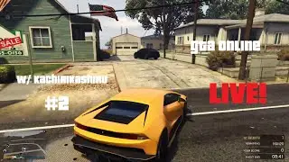 GTA Online w/ KachiRikashiru (LIVE) #2