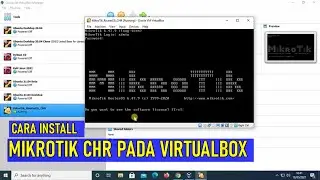 Cara install Mikrotik CHR pada VirtualBox