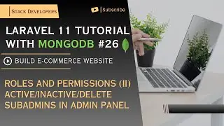 Laravel 11 Tutorial with MongoDB #26 | Roles and Permissions (II) | Active Subadmins in Admin Panel