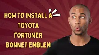 How to Install a Toyota Fortuner Bonnet Emblem | #monogramhouse