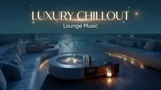 Every Light Looks Softer Through Crystal Fog | Luxury Chillout Lounge for Relax & Luxury Atmosphere
