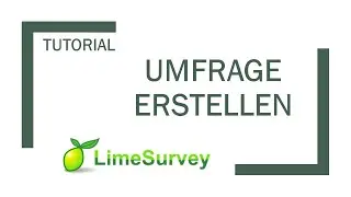 Limesurvey: create a survey
