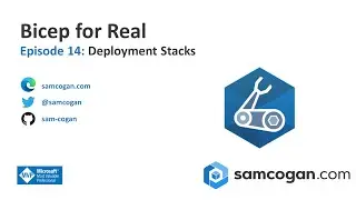 Bicep For Real Episode 14: Deployment Stacks