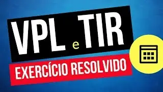 VPL e TIR exercícios resolvidos-  ENADE 2015