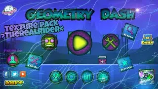 Texture pack TheRealRider | Geometry dash 2.11