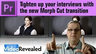 Tighten up your interviews with the Morph Cut Transition in Premiere Pro