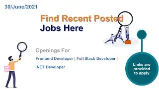Job Openings - 30/June/2021 { Frontend Developer | Full Stack Developer | .NET Developer }