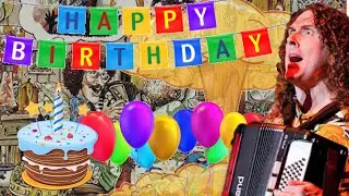 "Weird Al" Yankovic - Happy Birthday (Music Video) [2017 Version]