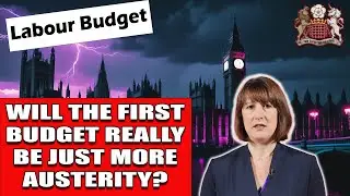 Why Labour Budget is Unlikely to be More Austerity