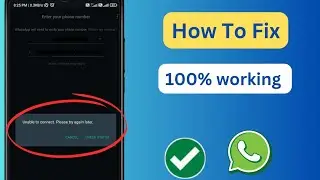 WhatsApp Unable to connect please try again later,  How to Fix Unstable Connections,