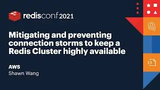 Mitigating and preventing connection storms to keep a Redis Cluster highly available, AWS