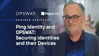 Ping Identity and OPSWAT Revolutionize Access Security with DaVinci and MetaDefender Access