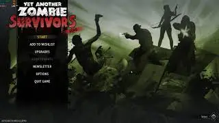 Let's check out - Yet Another Zombie Survivors