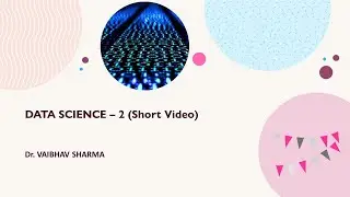 DATA SCIENCE-2 [SHORT SCRIPT]