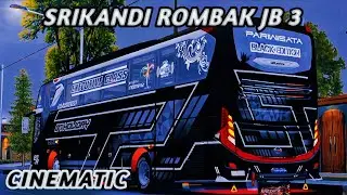 SRIKANDI ROMBAK JETBUS3‼️ CINEMATIC