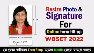 Resize Photo & Signature for Online Form fillup | Change Pixel Size Of Image  | WBSET 2024 Form fill