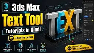 3ds max text tool tutorial in hindi using extrude, bevel, bend and mesh-smooth modifier PART 1