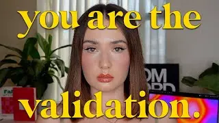 YOU ARE YOUR ONLY VALIDATION. GET IT THROUGH YOUR HEAD | law of assumption