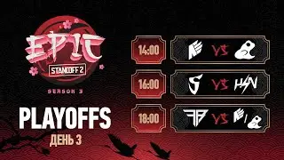 [Epic Standoff 2: Season 3] playoffs | day 3 | cast: Alonso & troublax