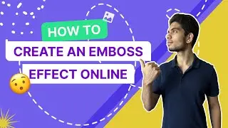 How to Create an Emboss Effect Online