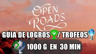 Open Roads: Guía Completa [LOGROS/TROFEOS]