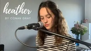 heather - conan gray