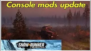 Snowrunner console mods update for today.