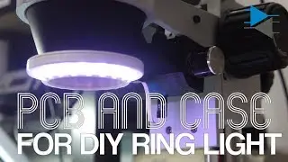 DIY 3D-Printed Microscope Ring Light - Part 2