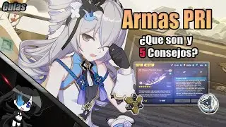 Honkai Impact 3 // Guia de Personajes - Las armas PRI - ¿Que son y 5 consejos?