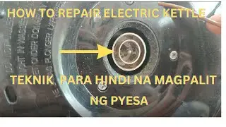 Electric Kettle paraan pra hindi magpalit ng pyesa