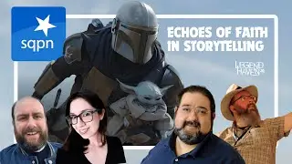 Echoes of Faith in Secular Storytelling with SQPN | LegendHaven 2024