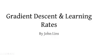 Gradient Descent & Learning Rates Overview