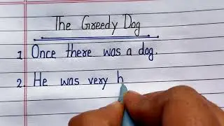 10 lines story in english/story the greedy dog