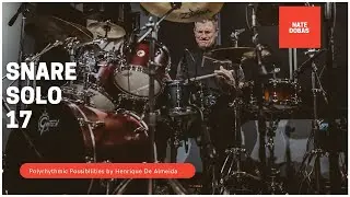 Nate Dobas Polyrhythmic Possibilities | Snare Solo 17 | DobasDrums | Masters Of Rock