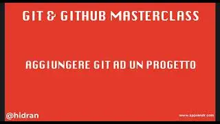 Git & GitHub. Creazione di un Progetto e Push su GitHub