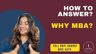How to answer -Why MBA? | GDPI - WAT course available for CAT 2021 students | Details in description