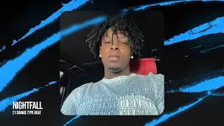 21 Savage Type Beat  - 