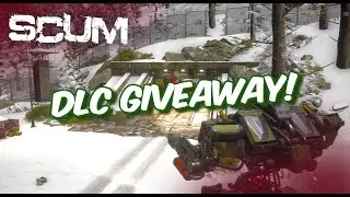 Scum DLC Giveaway Bunkers and Sentry Killing! | Scum v0.96 PVP Server
