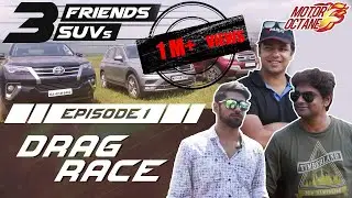 Toyota Fortuner vs Ford Endeavour vs VW Tiguan | Drag Race - Episode 1 | MotorOctane