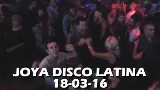 NOCHE DE VIERNES EN JOYA DISCO 18-03-16