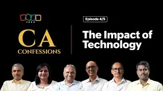 CA Confessions | The Impact of Technology | Episode 4/5