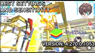 BLUESTACKS 4 NEW VERSION 4.270.0.1053 BEST SETTINGS AND SENSITIVITY FOR FREE FIRE PLAY LIKE ROUK FF
