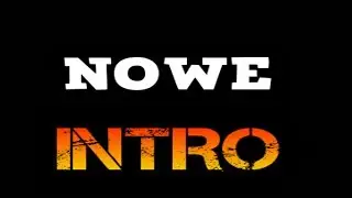 Nowe Intro