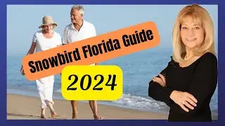Snowbird Life in Florida.  2024 Edition