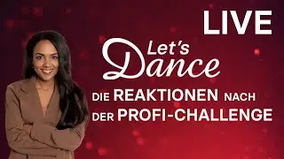 LIVE 🔴: Das war die Profi-Challenge: Wie war die Staffel 2023? | Let's Dance