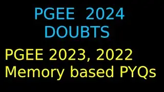 PGEE 2023, 2022 Memory Based Questions | Resume?,  GATE Score?,  Test Series | PGEE 2024 EXAM DOUBTS