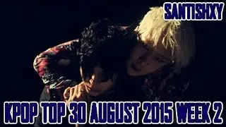 KPOP TOP 30 August 2015 (week 2)