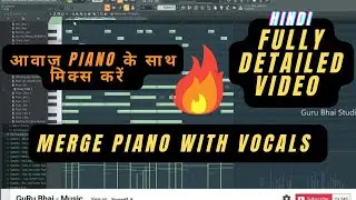 Awaaj ko piano k saath mix karo - Piano keys To Mix Vocals in FL Studio - 2022