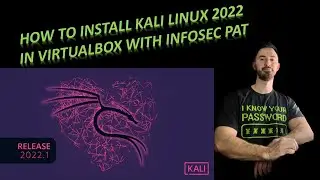 How to install Kali Linux 2022.1 - Video with InfoSec Pat OSCP